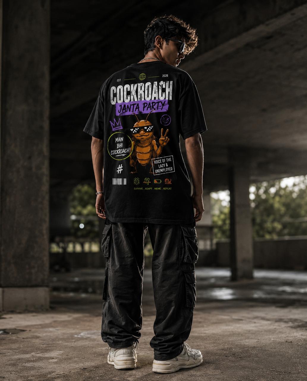 BE A COCKROACH